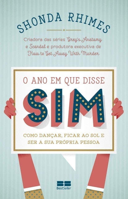 SHONDA RHIMES O Ano em que Disse Sim Translation missing: pt-BR.activerecord.decorators.item_part_image/alt