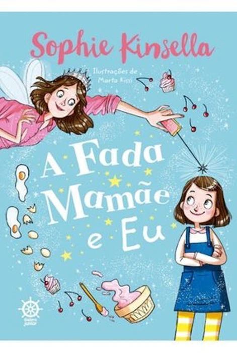 SOPHIE KINSELLA A Fada Mãe e Eu Translation missing: pt-BR.activerecord.decorators.item_part_image/alt