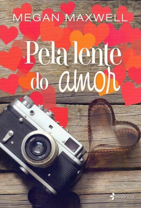 MEGAN MAXWELL Pela Lente do Amor Translation missing: pt-BR.activerecord.decorators.item_part_image/alt