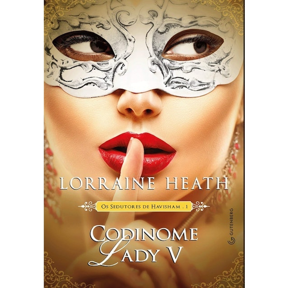 LORRAINE HEATH Codinome Lady V Translation missing: pt-BR.activerecord.decorators.item_part_image/alt