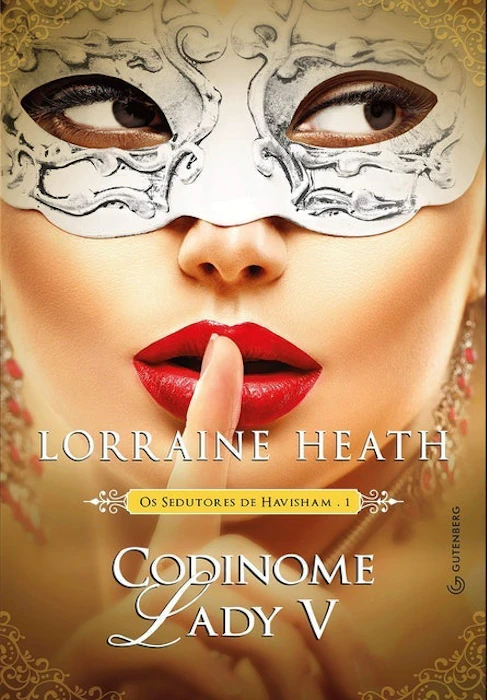 LORRAINE HEATH Codinome Lady V Translation missing: pt-BR.activerecord.decorators.item_part_image/alt