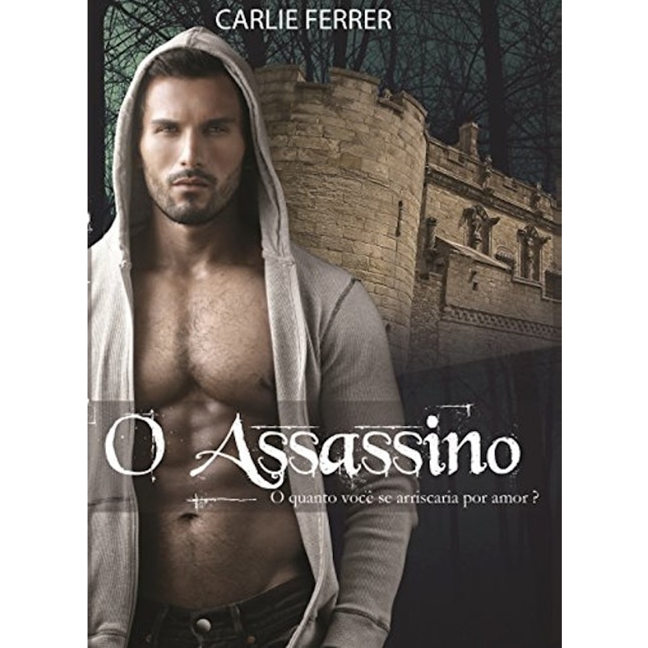 CARLIE FERRER O Assassino (Livro Digital) Translation missing: pt-BR.activerecord.decorators.item_part_image/alt
