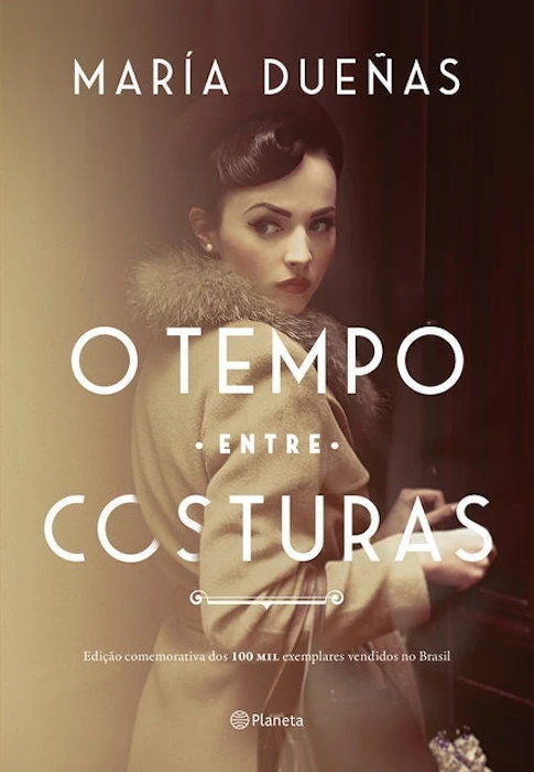 MARÍA DUEÑAS O Tempo entre Costuras Translation missing: pt-BR.activerecord.decorators.item_part_image/alt