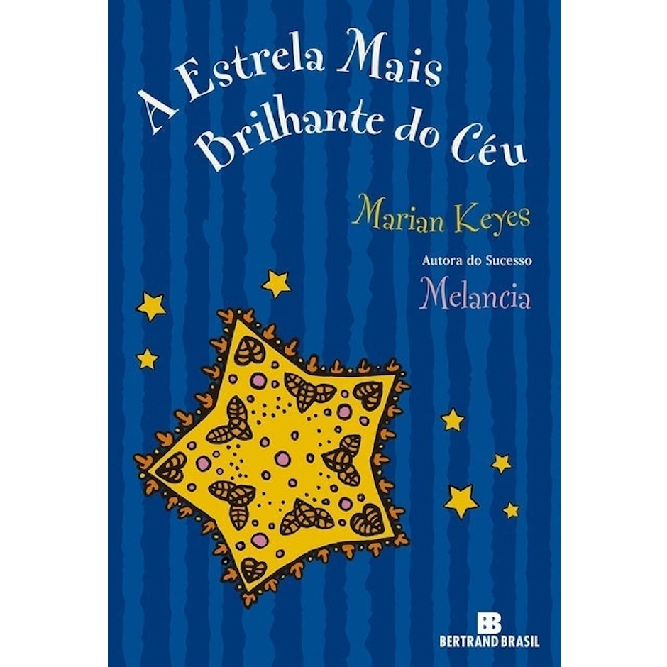 MARIAN KEYES A Estrela Mais Brilhante do Céu Translation missing: pt-BR.activerecord.decorators.item_part_image/alt