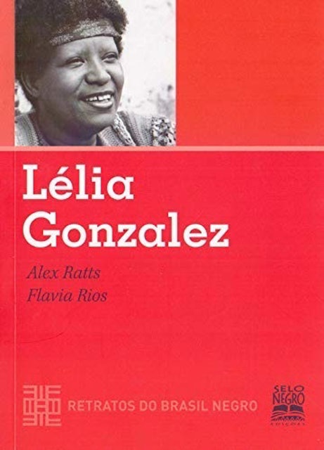 SELO NEGRO EDIÇÕES Lélia Gonzalez Translation missing: pt-BR.activerecord.decorators.item_part_image/alt