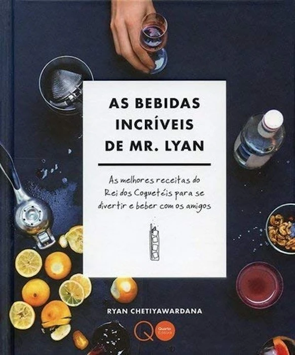 QUARTO PUBLISHING As Bebidas Incríveis de Mr. Lyan Translation missing: pt-BR.activerecord.decorators.item_part_image/alt