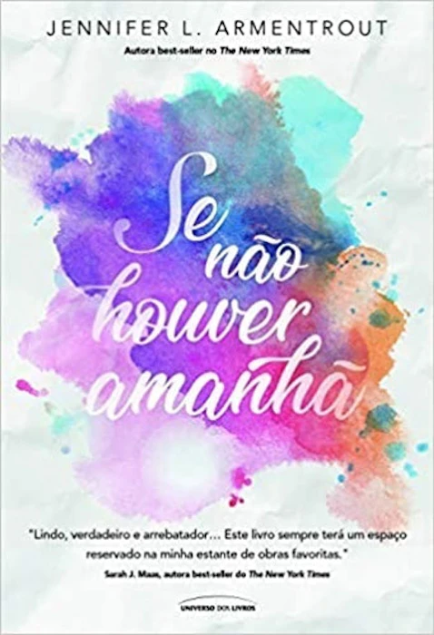 JENNIFER L. ARMENTROUTJ Se Não Houver Amanhã Translation missing: pt-BR.activerecord.decorators.item_part_image/alt
