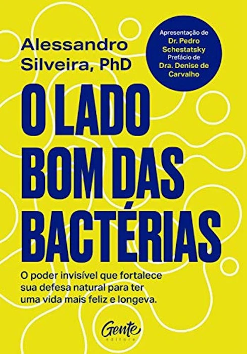 Alessandro Vieira O Lado Bom das Bactérias Translation missing: pt-BR.activerecord.decorators.item_part_image/alt