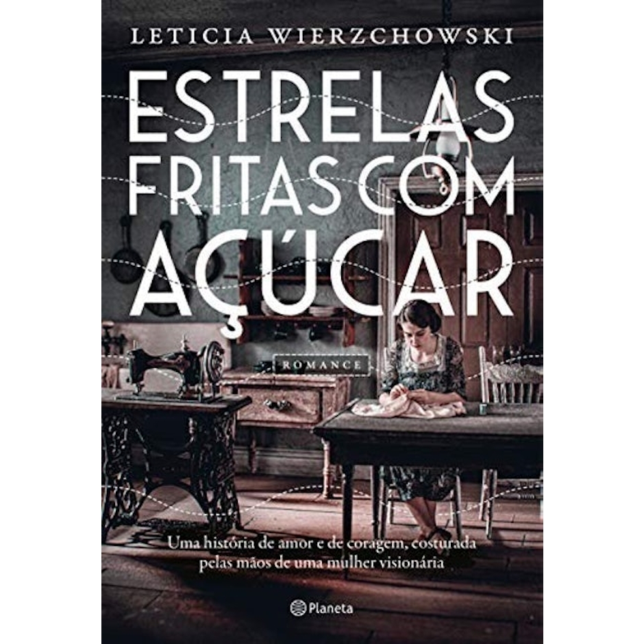LETÍCIA WIERZCHOWSKI Estrelas Fritas com Açúcar Translation missing: pt-BR.activerecord.decorators.item_part_image/alt