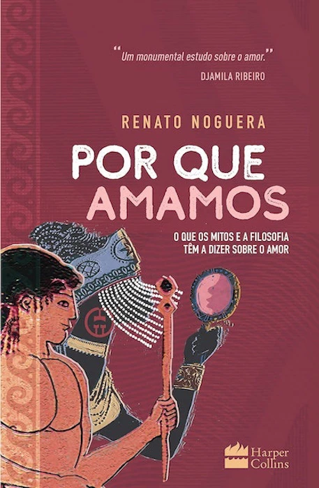 Renato Nogueira Por que Amamos Translation missing: pt-BR.activerecord.decorators.item_part_image/alt