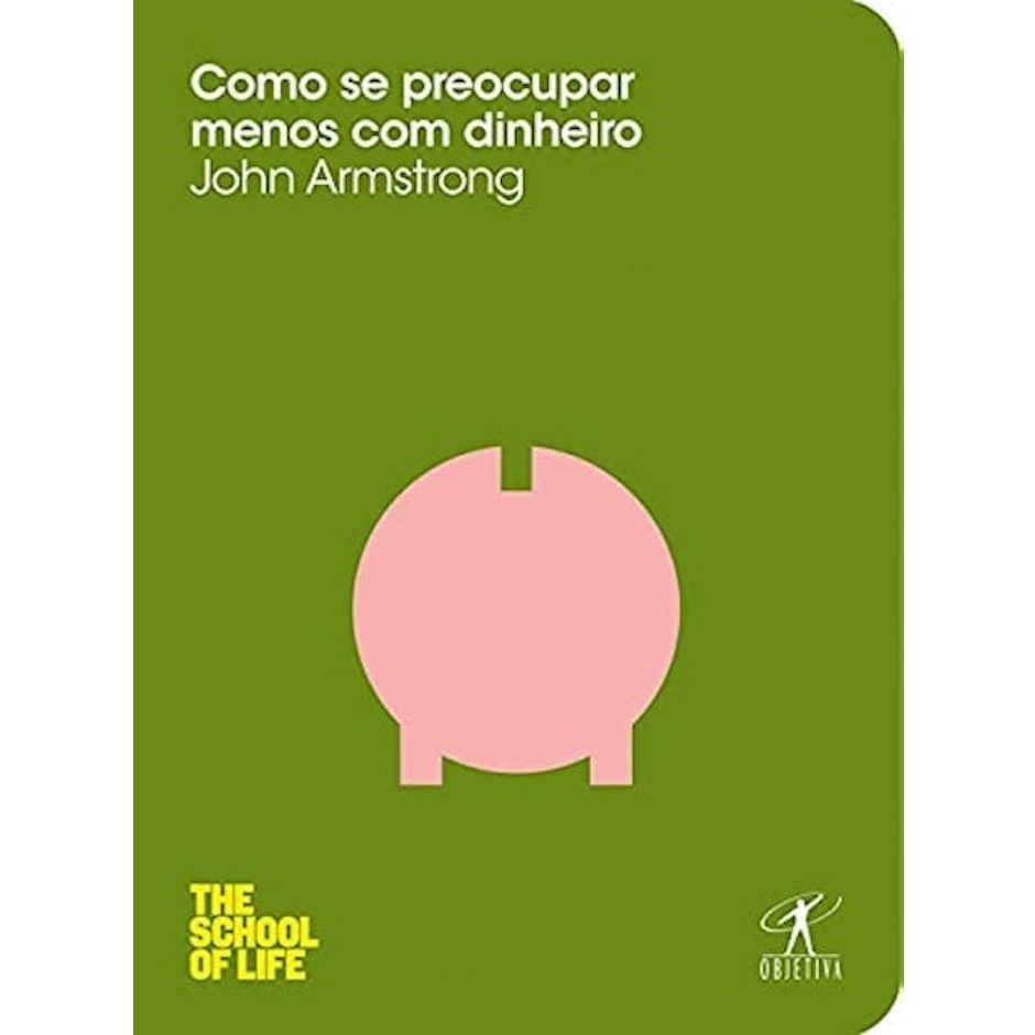 John Armstrong Como se Preocupar Menos com Dinheiro Translation missing: pt-BR.activerecord.decorators.item_part_image/alt