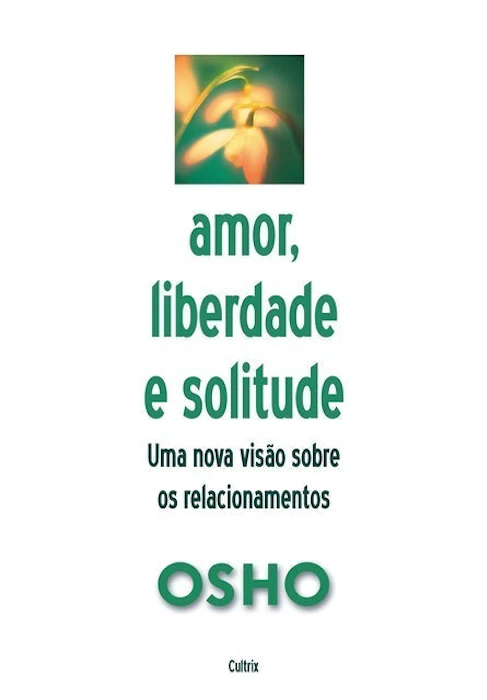 OSHO Livro "Amor, Liberdade e Solitude" Translation missing: pt-BR.activerecord.decorators.item_part_image/alt