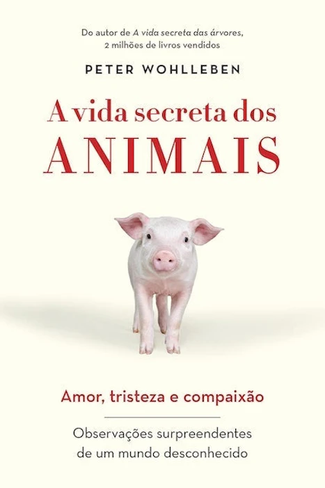 Peter Wohlleben A Vida Secreta dos Animais Translation missing: pt-BR.activerecord.decorators.item_part_image/alt
