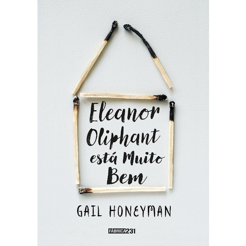 GAIL HONEYMAN Eleanor Oliphant Está Muito Bem Translation missing: pt-BR.activerecord.decorators.item_part_image/alt