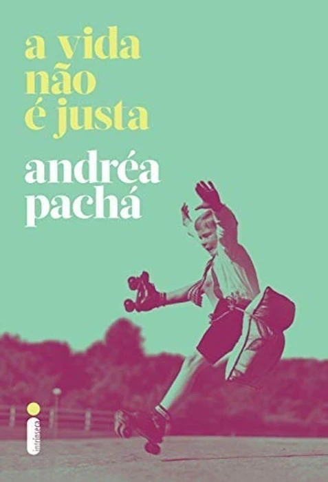 NÃO FICÇÃO A Vida Não é Justa Translation missing: pt-BR.activerecord.decorators.item_part_image/alt