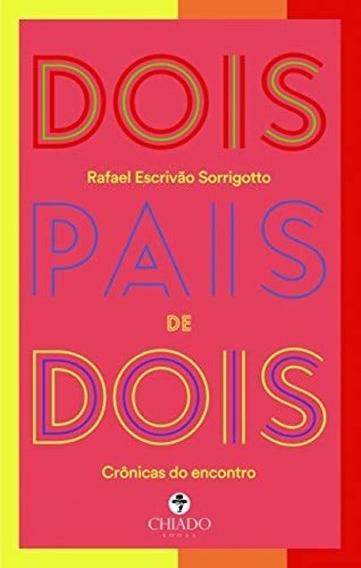 CHIADO EDITORA Dois Pais de Dois  Translation missing: pt-BR.activerecord.decorators.item_part_image/alt