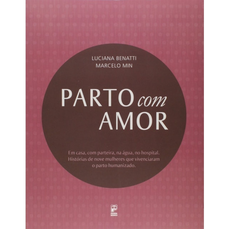 LUCIANA BENATTI E MARCELO MIN Parto com Amor Translation missing: pt-BR.activerecord.decorators.item_part_image/alt