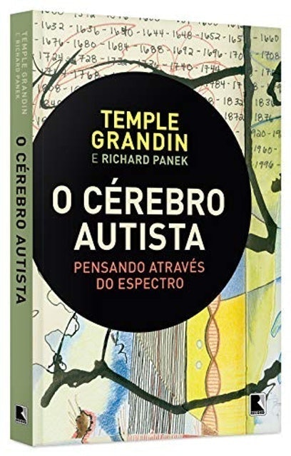 TEMPLE GRANDIN, RICHARD PANEK O Cérebro Autista Translation missing: pt-BR.activerecord.decorators.item_part_image/alt