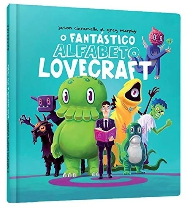 JASON CIARAMELLA O Fantástico Alfabeto Lovecraft Translation missing: pt-BR.activerecord.decorators.item_part_image/alt