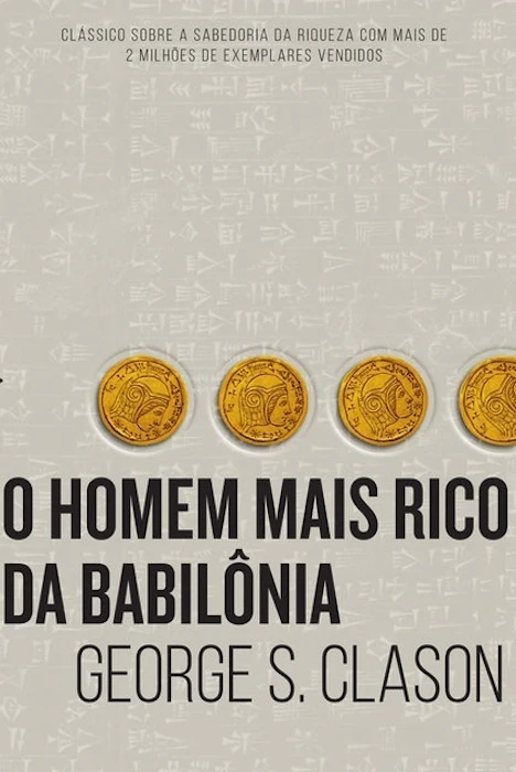 GEORGE S. CLASON O Homem Mais Rico da Babilônia Translation missing: pt-BR.activerecord.decorators.item_part_image/alt