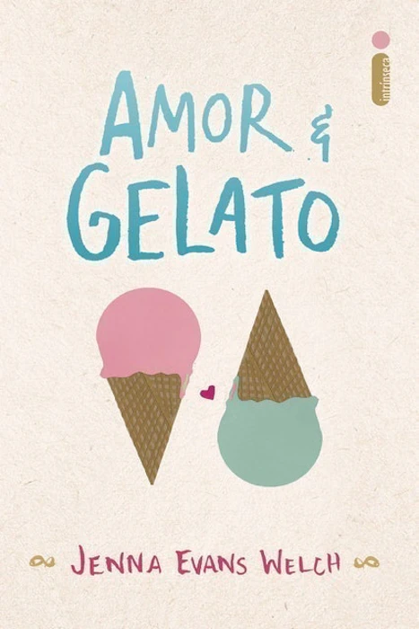 JENNA EVANS WELCH Amor & Gelato Translation missing: pt-BR.activerecord.decorators.item_part_image/alt