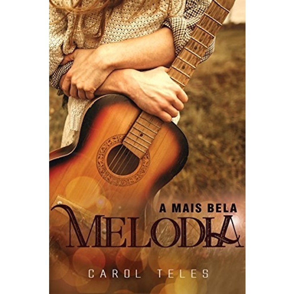 CAROL TELES A Mais Bela Melodia (Livro Digital) Translation missing: pt-BR.activerecord.decorators.item_part_image/alt
