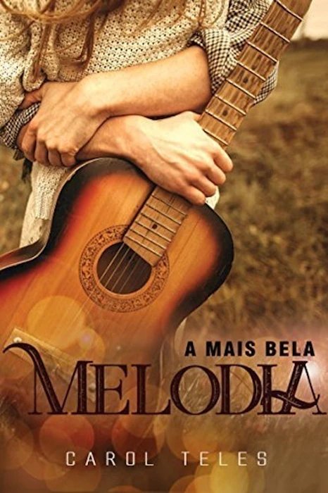 CAROL TELES A Mais Bela Melodia (Livro Digital) Translation missing: pt-BR.activerecord.decorators.item_part_image/alt