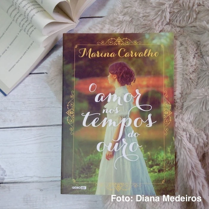 MARINA CARVALHO O Amor nos Tempos do Ouro Translation missing: pt-BR.activerecord.decorators.item_part_image/alt