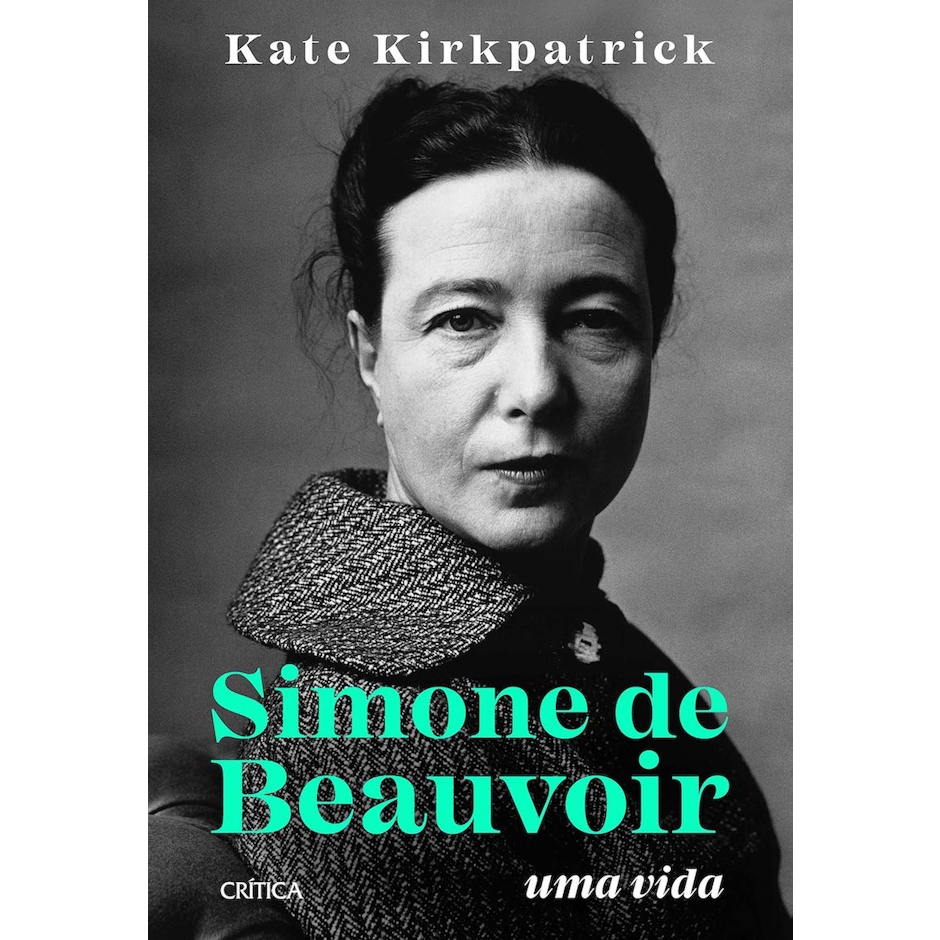 Kate Kirkpatrick Simone de Beauvoir: Uma Vida Translation missing: pt-BR.activerecord.decorators.item_part_image/alt