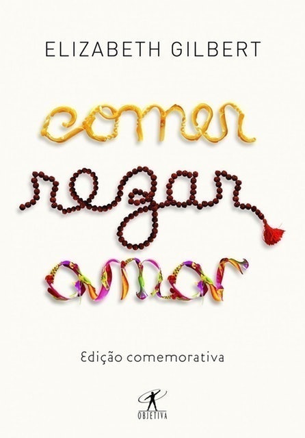 ELIZABETH GILBERT Comer, Rezar, Amar Translation missing: pt-BR.activerecord.decorators.item_part_image/alt