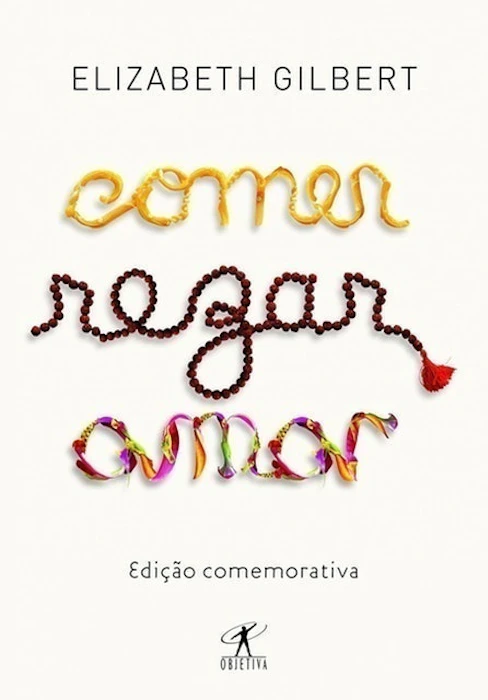 ELIZABETH GILBERT Comer, Rezar, Amar Translation missing: pt-BR.activerecord.decorators.item_part_image/alt