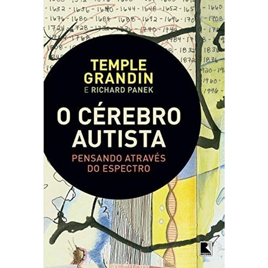 TEMPLE GRANDIN, RICHARD PANEK O Cérebro Autista Translation missing: pt-BR.activerecord.decorators.item_part_image/alt