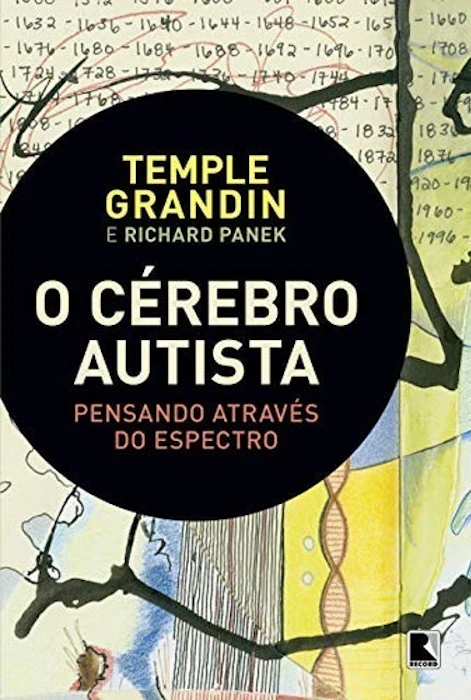 TEMPLE GRANDIN, RICHARD PANEK O Cérebro Autista Translation missing: pt-BR.activerecord.decorators.item_part_image/alt