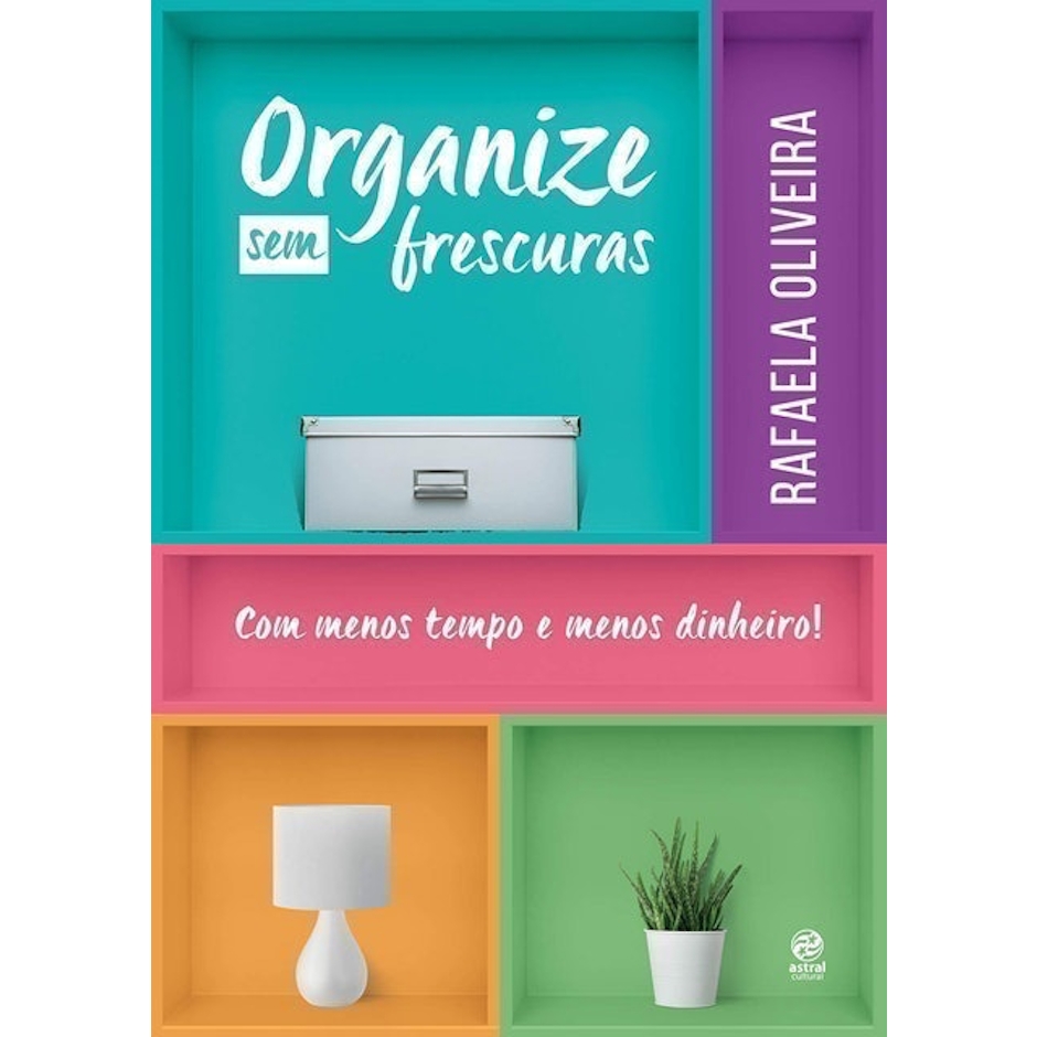 RAFAELA OLIVEIRA Organize Sem Frescuras Translation missing: pt-BR.activerecord.decorators.item_part_image/alt