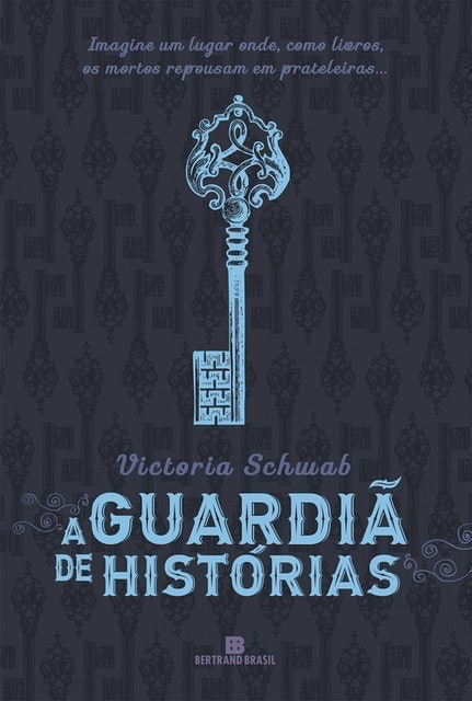  VICTORIA SCHWAB A Guardiã de Histórias Translation missing: pt-BR.activerecord.decorators.item_part_image/alt