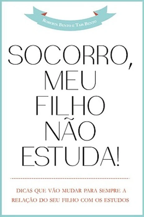 BRAINBENTO Socorro, Meu Filho não Estuda! Translation missing: pt-BR.activerecord.decorators.item_part_image/alt