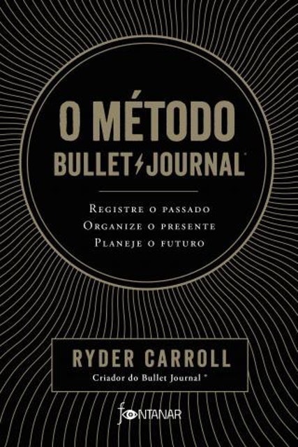 RYDER CARROLL  O método Bullet Journal Translation missing: pt-BR.activerecord.decorators.item_part_image/alt