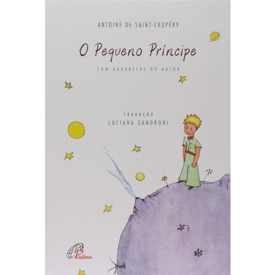 ANTOINE DE SAINT-EXUPÉRY O Pequeno Príncipe Translation missing: pt-BR.activerecord.decorators.item_part_image/alt