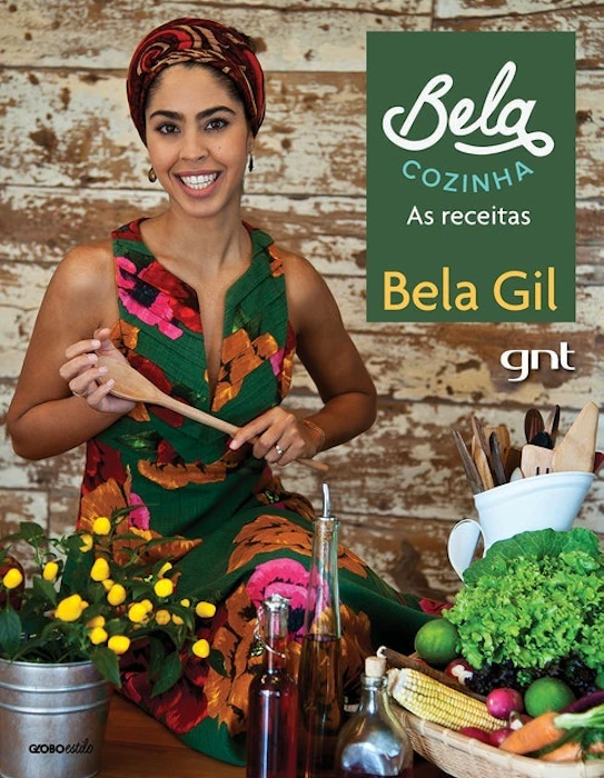 BELA GIL Bela Cozinha: As Receitas Translation missing: pt-BR.activerecord.decorators.item_part_image/alt