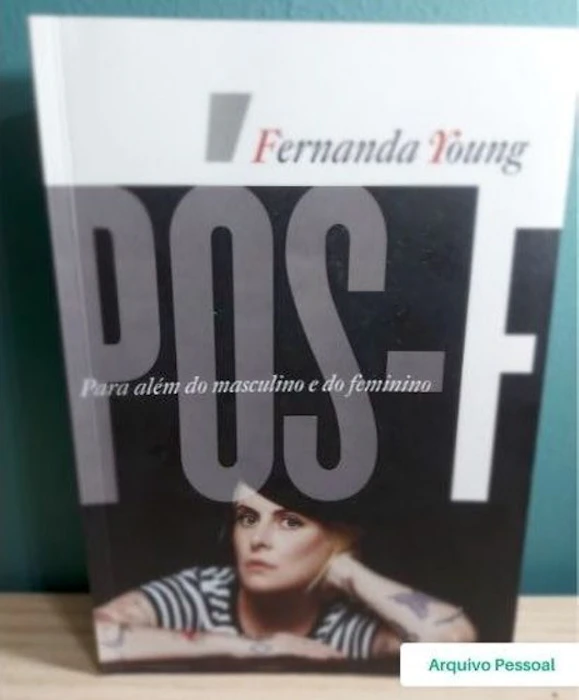 FERNANDA YOUNG Pós-F: Para Além do Masculino e do Feminino Translation missing: pt-BR.activerecord.decorators.item_part_image/alt