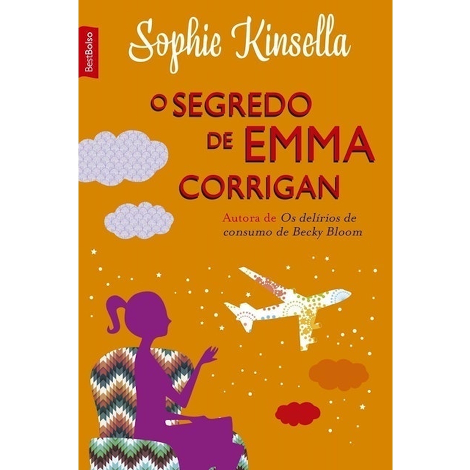 SOPHIE KINSELLA O Segredo de Emma Corrigan Translation missing: pt-BR.activerecord.decorators.item_part_image/alt