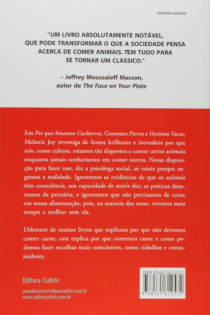 Melanie Joy Por que Amamos Cachorros, Comemos Porcos e Vestimos Vacas Translation missing: pt-BR.activerecord.decorators.item_part_image/alt