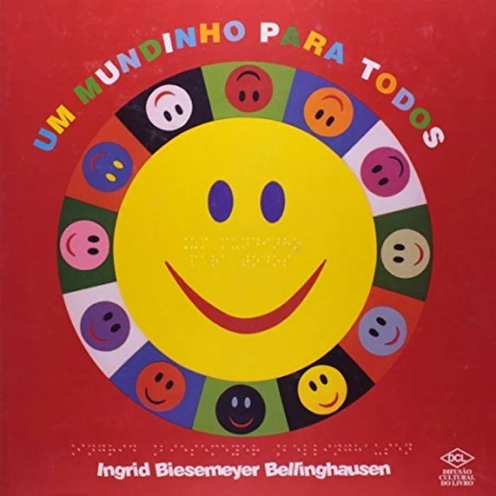 Ingrid Biesemeyer Bellinghausen Um Mundinho para Todos - Braille Translation missing: pt-BR.activerecord.decorators.item_part_image/alt