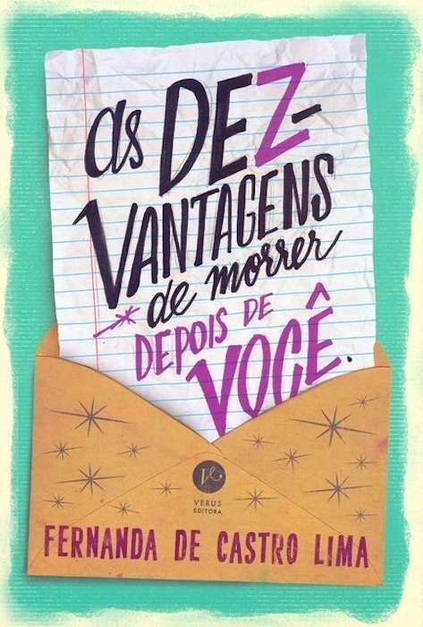 FERNANDA DE CASTRO LIMA As Dez-Vantagens de Morrer Depois de Você Translation missing: pt-BR.activerecord.decorators.item_part_image/alt