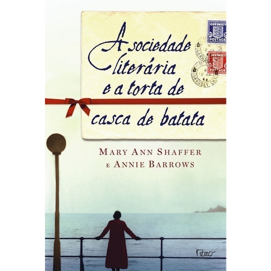 MARY ANN SHAFFER E ANNIE BARROWS A Sociedade Literária e a Torta de Casca de Batata Translation missing: pt-BR.activerecord.decorators.item_part_image/alt