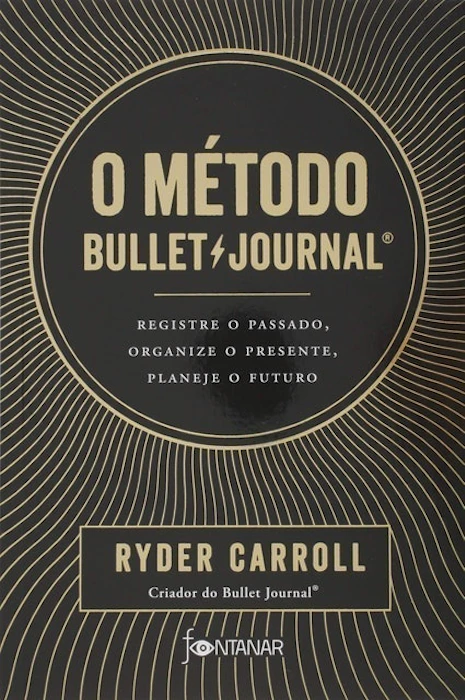 RYDER CARROLL O Método Bullet Journal Translation missing: pt-BR.activerecord.decorators.item_part_image/alt
