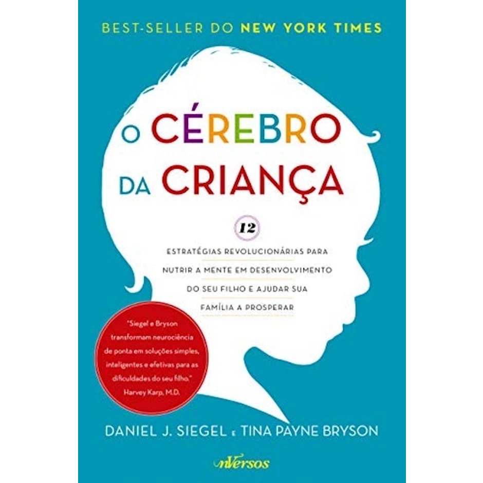 EDITORA NVERSOS O Cérebro da Criança Translation missing: pt-BR.activerecord.decorators.item_part_image/alt