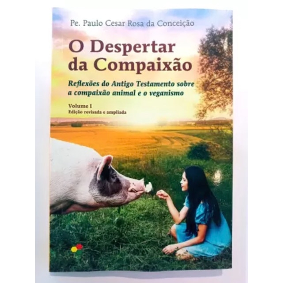 Padre Paulo Cesar Rosa da Conceição O Despertar da Compaixão Translation missing: pt-BR.activerecord.decorators.item_part_image/alt