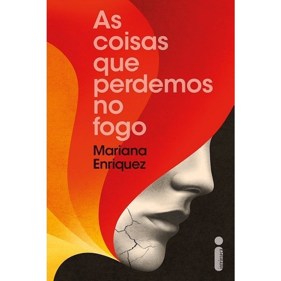 LITERATURA SUL-AMERICANA As Coisas que Perdemos no Fogo Translation missing: pt-BR.activerecord.decorators.item_part_image/alt