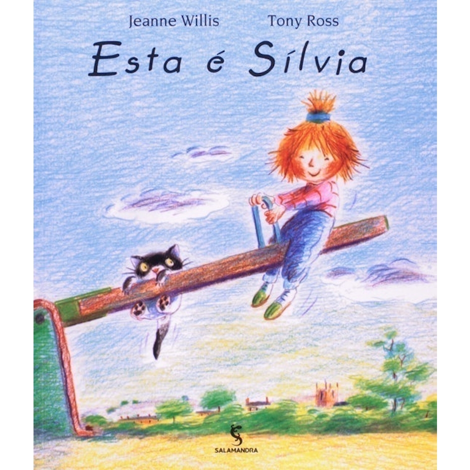 Jeanne Willis e Tony Ross Está é Sílvia Translation missing: pt-BR.activerecord.decorators.item_part_image/alt